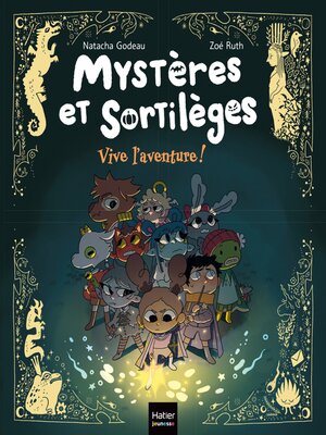 cover image of Mystères et sortilèges--Vive l'aventure !